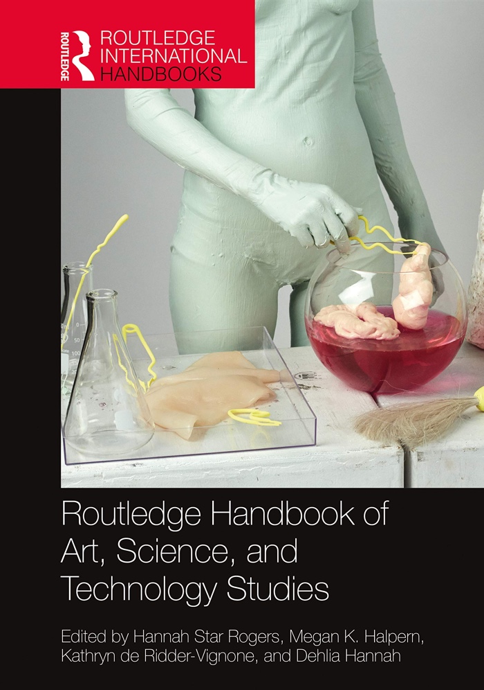 Routledge Handbook Of Art Science And Technology Studies We Make   8a1WCmWIHPyL 